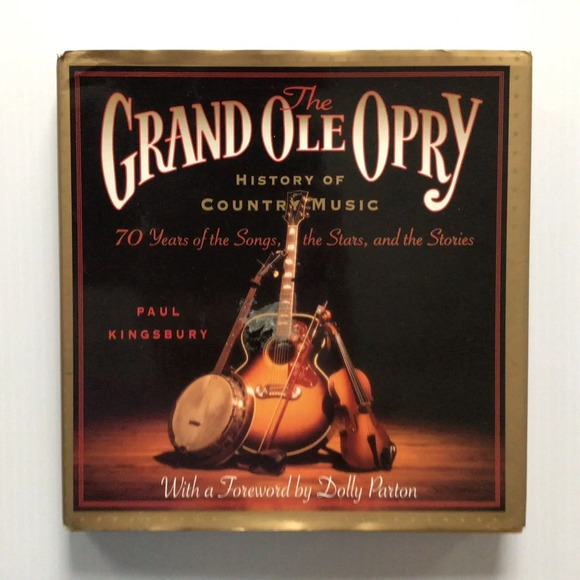 Grand Old Opry by Paul Kingsbury Hardcover Book - Picture 1 of 15
